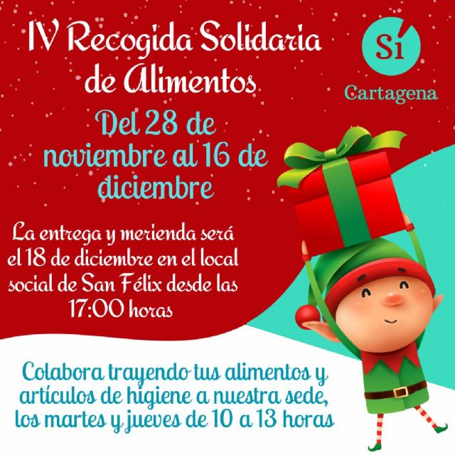 Sí Cartagena inicia mañana su IV campaña de recogida de alimentos