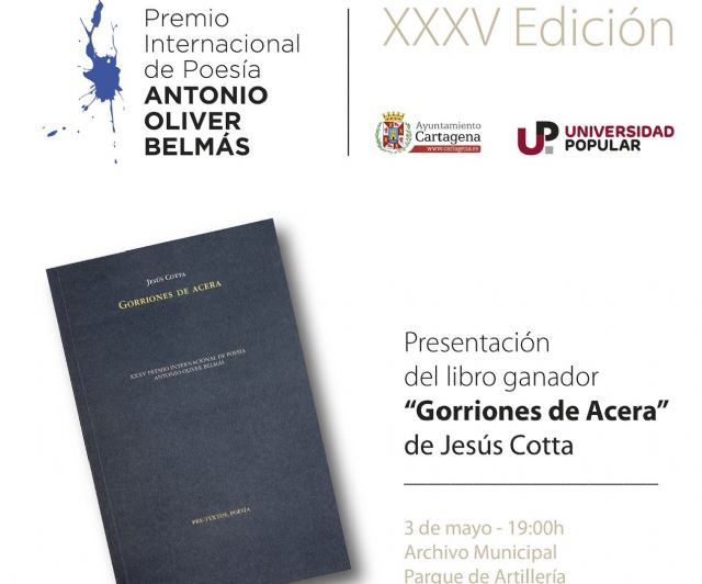 La UP presenta ´Gorriones de acera´, ganador del Premio Internacional de Poesía Antonio Oliver 2021