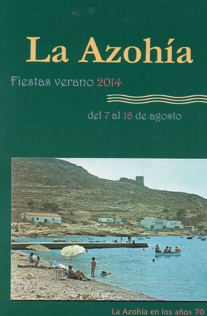 Cuenta atrás para las Fiestas de La Azohía de este agosto