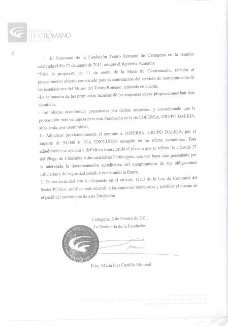 SPCT: 'La fundación Teatro Romano de Cartagena adjudicó a Lofersa-grupo Dalkia el mantenimiento de sus instalaciones en febrero de 2.011'