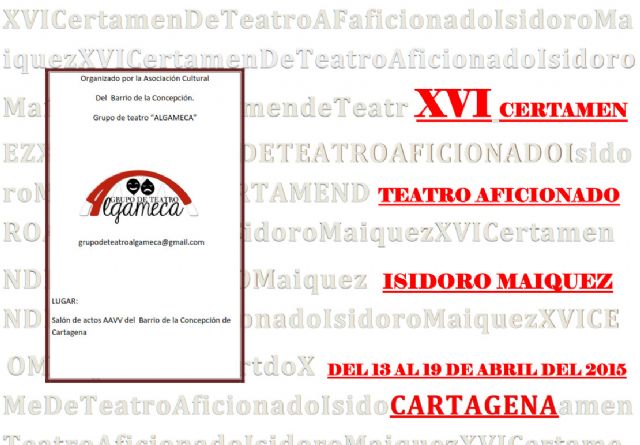XVI Certamen de Teatro Aficionado Isidoro Máiquez