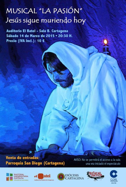 El musical La Pasión, Jesús Sigue Muriendo Hoy, llega a Cartagena