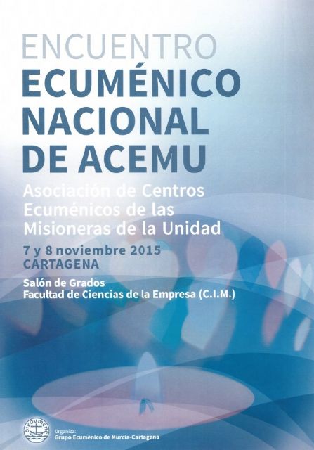 Cartagena acoge el Encuentro Nacional de la Asociación de Centros Ecuménicos de las Misioneras de la Unidad