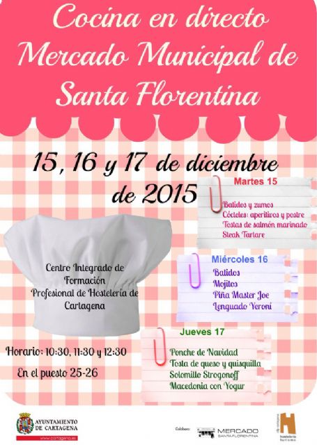 Cocina en Directo, en el Mercado Municipal de Santa Florentina