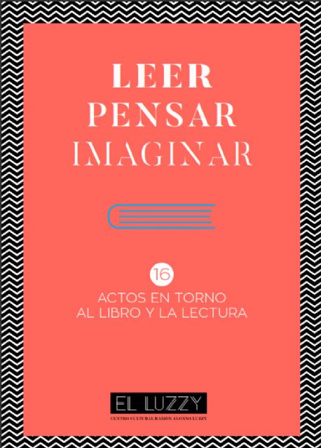 El Luzzy abre un espacio de actos culturales con la Igualdad y la Diversidad como lemas