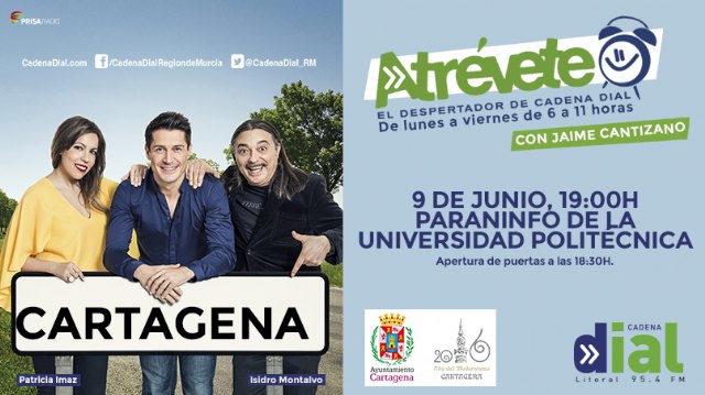 El despertador radiofónico Atrevete, de Cadena Dial, emitirá a toda España desde Cartagena
