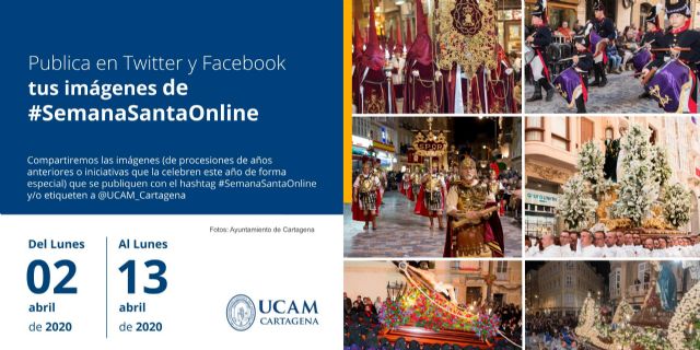 UCAM Cartagena impulsa una #SemanaSantaOnline