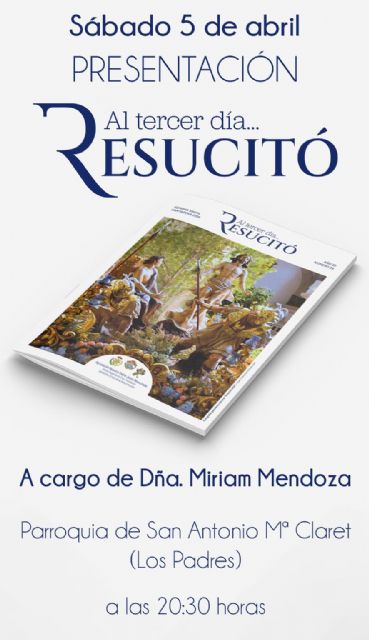 La Agrupación del Resucitado presenta su revista “Al tercer día… Resucitó”