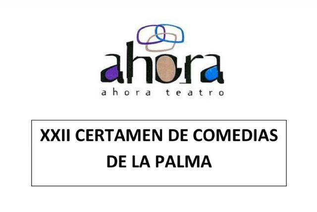 Abierto el plazo de presentación para el XXII Certamen de Comedias de La Palma
