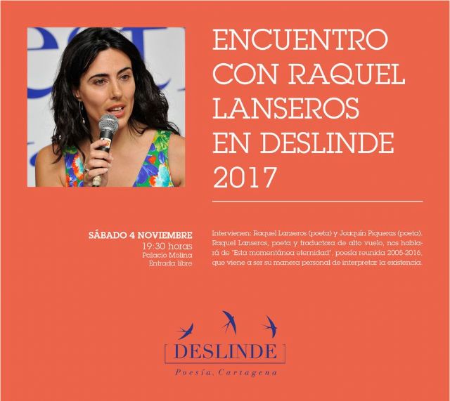 Raquel Lanseros presenta su poesia reunida en Deslinde 2017