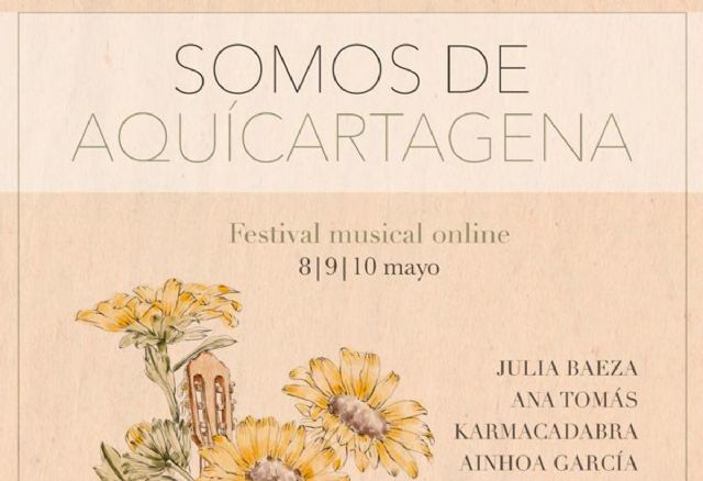 El Ayuntamiento de Cartagena apoya a los músicos locales con el festival online Somos de Aquí