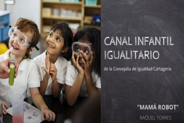 ´Mamá Robot´, el nuevo cuentacuentos que ofrece el Canal Infantil Igualitario