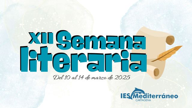 XII Semana Literaria. I.E.S. Mediterráneo