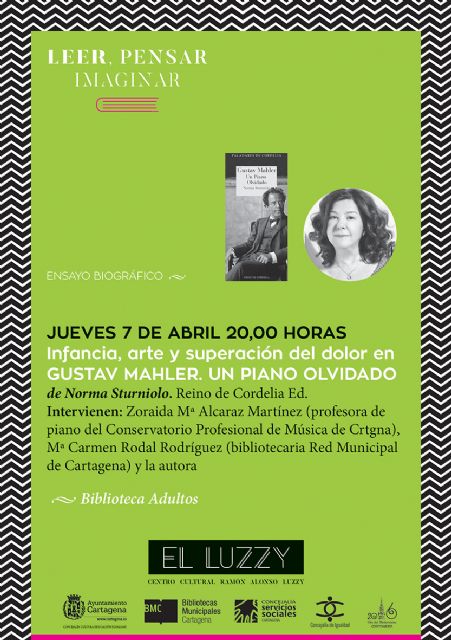 El Leer, Pensar, Imaginar, inicia el jueves su segunda edición con una charla con Norma Sturniolo sobre Gustav Mahler
