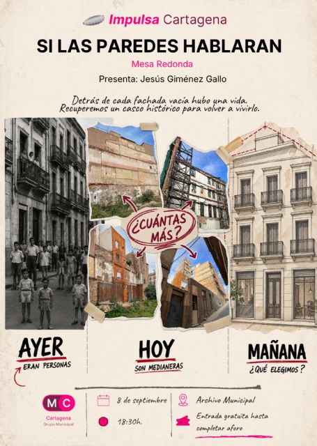 MC dedica un nuevo Impulsa Cartagena a la memoria del Casco Histórico que el PP ha vaciado