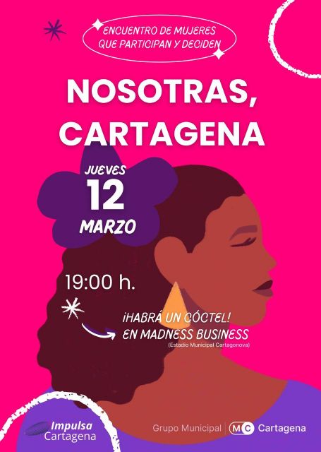 MC impulsa el encuentro 'Nosotras, Cartagena' para visibilizar el liderazgo femenino en nuestro municipio