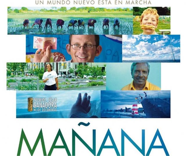 El Ciclo Nueva Cultura por el Clima comienza con la proyeccion del documental Mañana y una mesa redonda sobre el cambio climatico