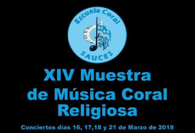 La Escuela Coral Sauces organiza la XIV Muestra de Musica Coral Religiosa