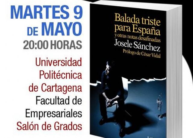 Josele Sanchez presenta su nuevo libro, Balada triste para españa, en la UPCT
