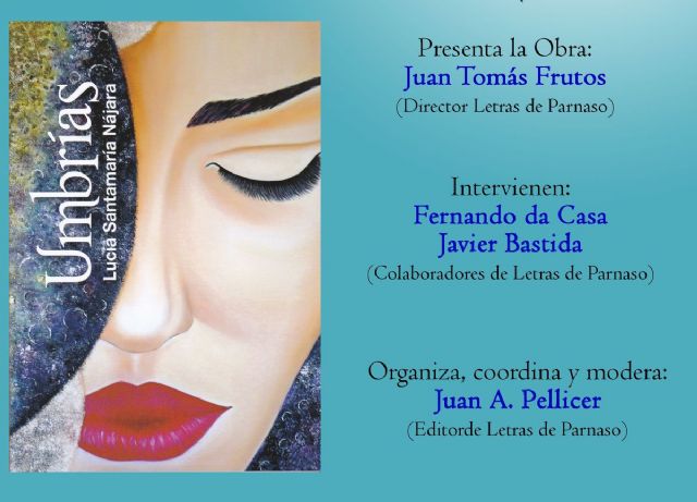 El Casino de Cartagena acoge este viernes la presentacion de Umbrias, de la soriana Lucia Santamaria Najara