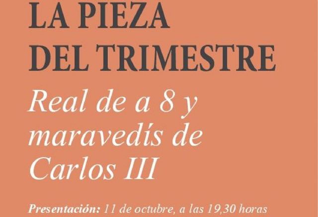 Un Real de a 8 y varios maravedies de Carlos III, piezas del trimestre del Museo Arqueologico Municipal
