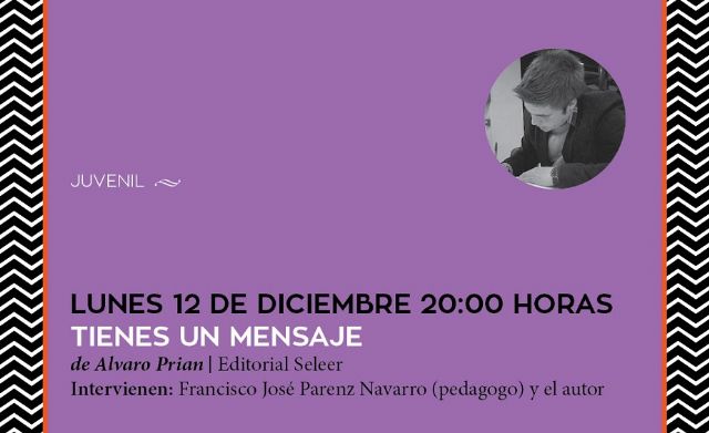 El cartagenero Alvaro Prian presenta su novela Tienes un Mensaje en El Luzzy