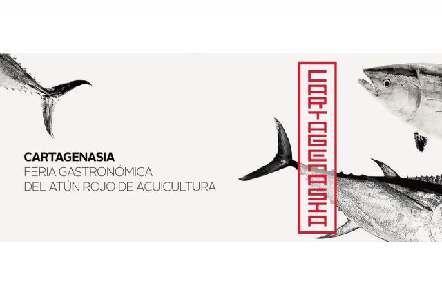 Cartagena acoge la feria gastronómica ´CARTAGENASIA´, dedicada al atún rojo