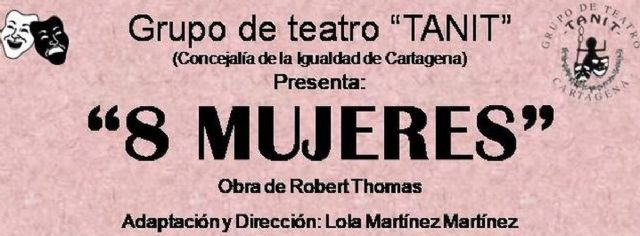 La obra ´8 mujeres´ se compromete con la salud mental