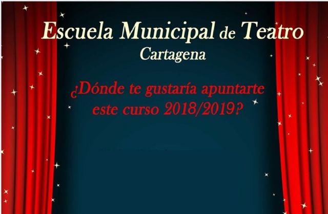La Escuela Municipal de Teatro abre el plazo de inscripción para el curso 2018/2019