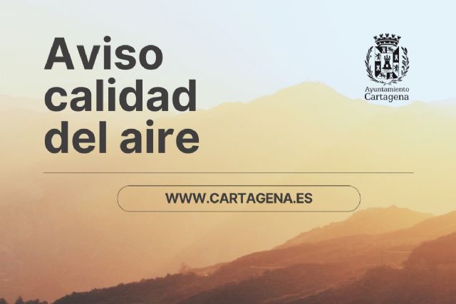 Activado el Nivel 1 preventivo por partículas en suspensión: Campo de Cartagena y litoral