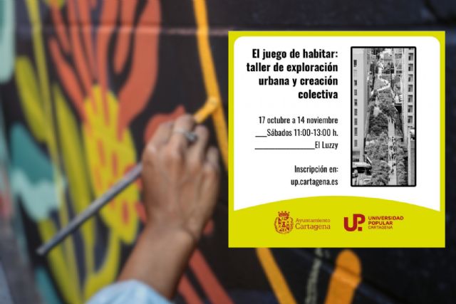 La Universidad Popular de Cartagena pone en marcha un taller de exploración urbana y creación colectiva