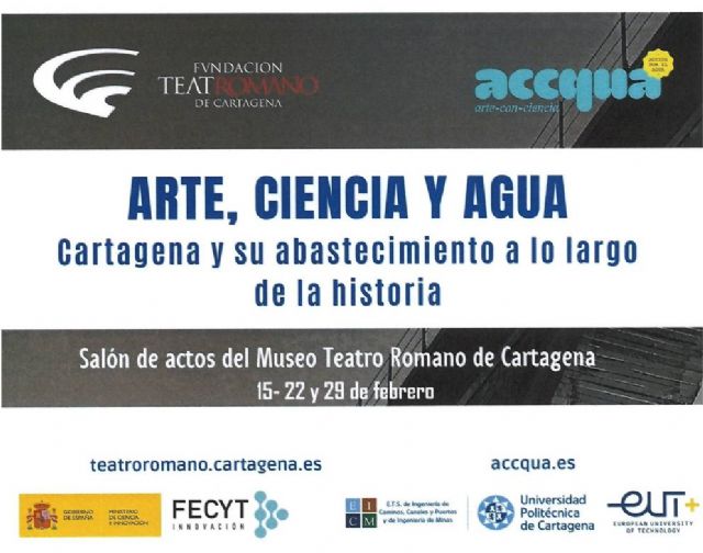 El Teatro Romano de Cartagena acoge el ciclo de conferencias ´Arte, ciencia y agua´