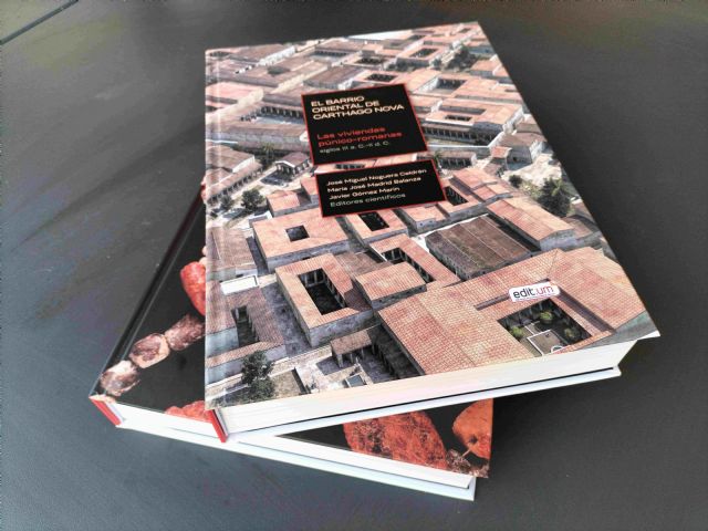 La UMU publica la mayor obra científica sobre el barrio oriental de la antigua Carthago Nova