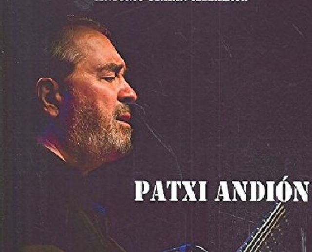 Deslinde lleva la música del cantautor Patxi Andión al Ramón Alonso Luzzy