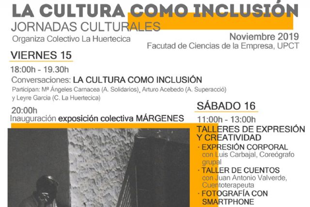 El colectivo La Huertecica celebra las jornadas ´La cultura como inclusión´
