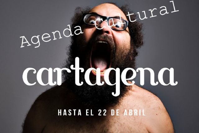 Ignatius Farray, Teté Delgado y Josema Yuste protagonizan la agenda cultural de Cartagena estos próximos días
