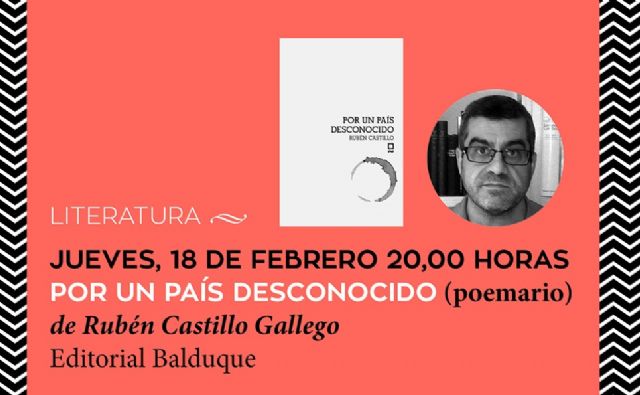 Por un país desconocido, el poemario de Rubén Castillo llega a El Luzzy