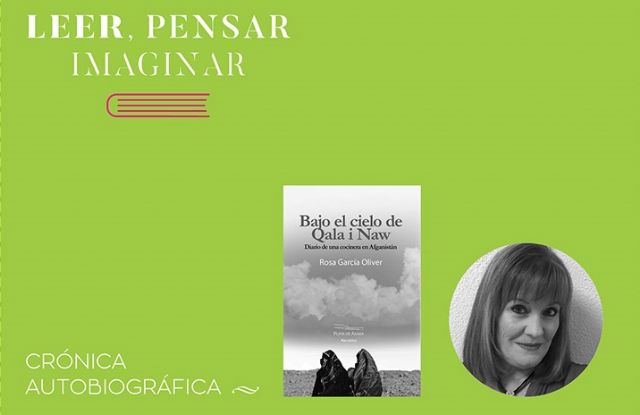 Rosa García presenta en El Luzzy el diario de una cocinera en Afganistan con Bajo el Cielo de Qala i Naw