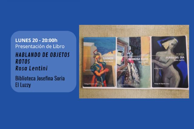 Hablando de objetos rotos, de Rosa Lentini, con Leer, Pensar, Imaginar