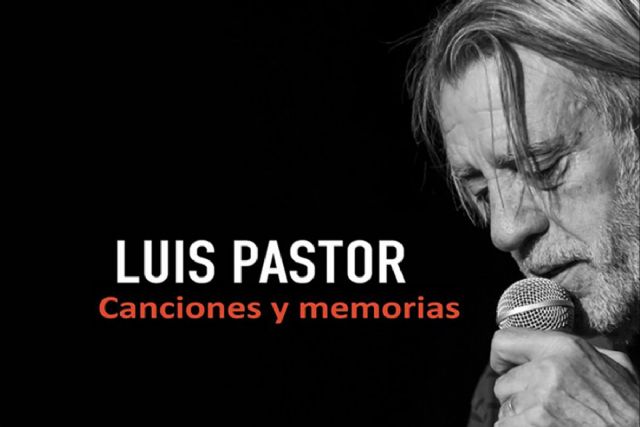El festival de poesía Deslinde trae en concierto a Luis Pastor con sus ´Canciones y Memorias´