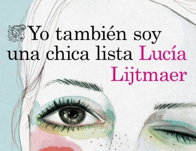 El feminismo actual, abordado con humor e ironia, en el libro Yo tambien soy una chica lista