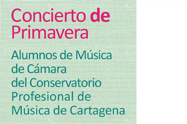 MVSAEDOMVS presenta su Concierto de Primavera con los alumnos de Música de Cámara del Conservatorio de Cartagena