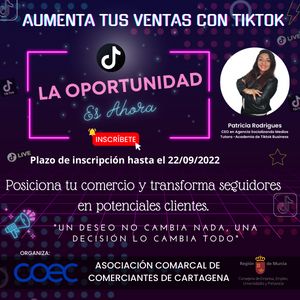 La Asociación Comarcal de Comerciantes de Cartagena impulsa el crecimiento del comercio tradicional con la red social TIK TOK