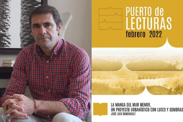 Leer, Pensar, Imaginar reflexiona sobre el proyecto urbanístico de La Manga