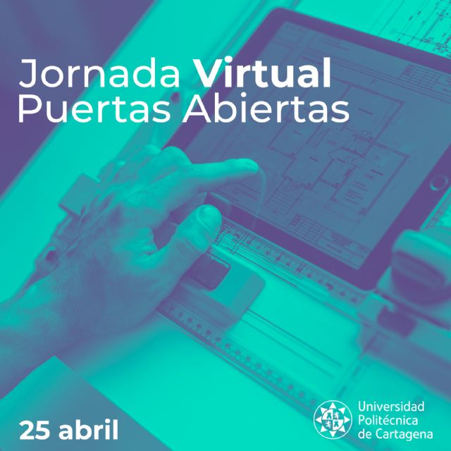 Jornada Virtual de Puertas Abiertas de la UPCT, este sábado