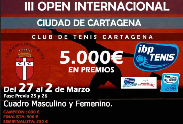El Open Internacional de Tenis IBP Ciudad de Cartagena celebra su 3ª edición