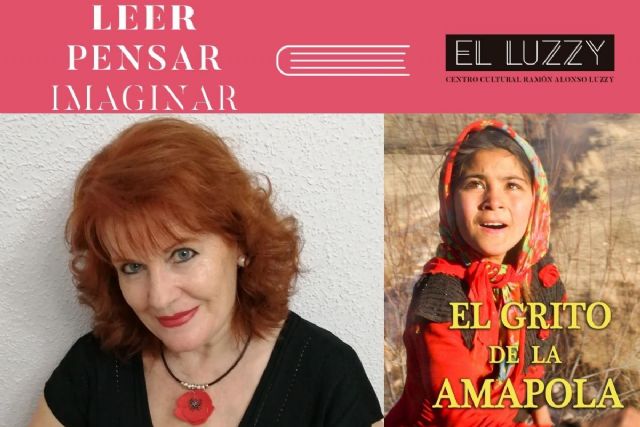 Leer, Pensar, Imaginar programa la presentación de ´El grito de la amapola´, de Rosa García Oliver