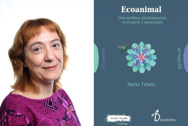 Marta Tafalla charlará en Cartagena Piensa sobre la estética de la naturaleza