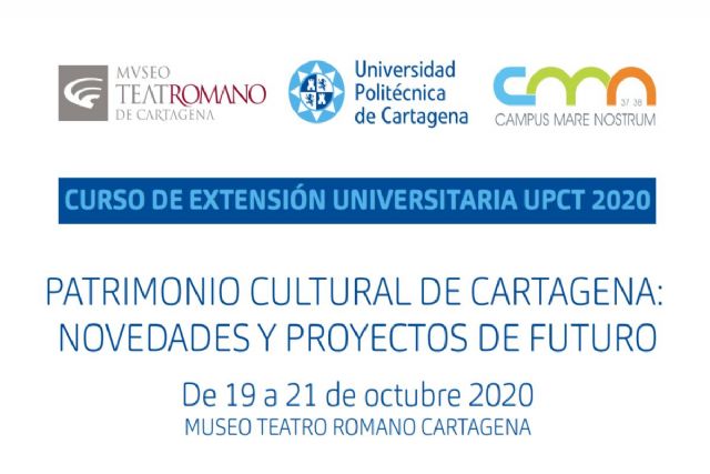 Abre el plazo de matrícula para el curso 'Patrimonio cultural de Cartagena: Novedades y Proyectos de futuro'