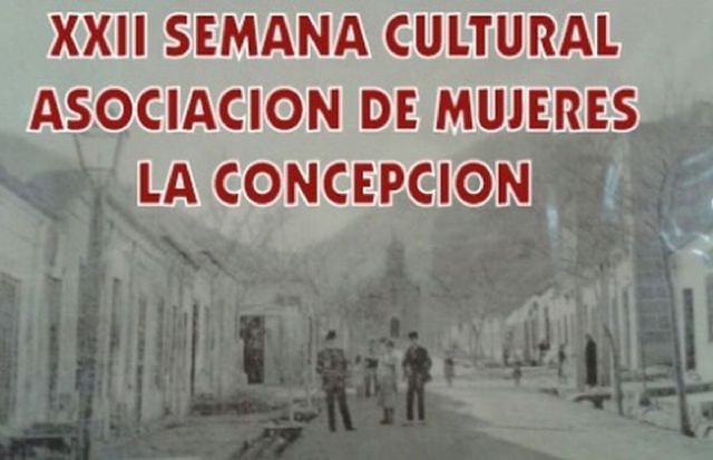 Las mujeres de La Concepción celebran su Semana Cultural